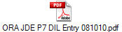 ORA JDE P7 DIL Entry 081010.pdf